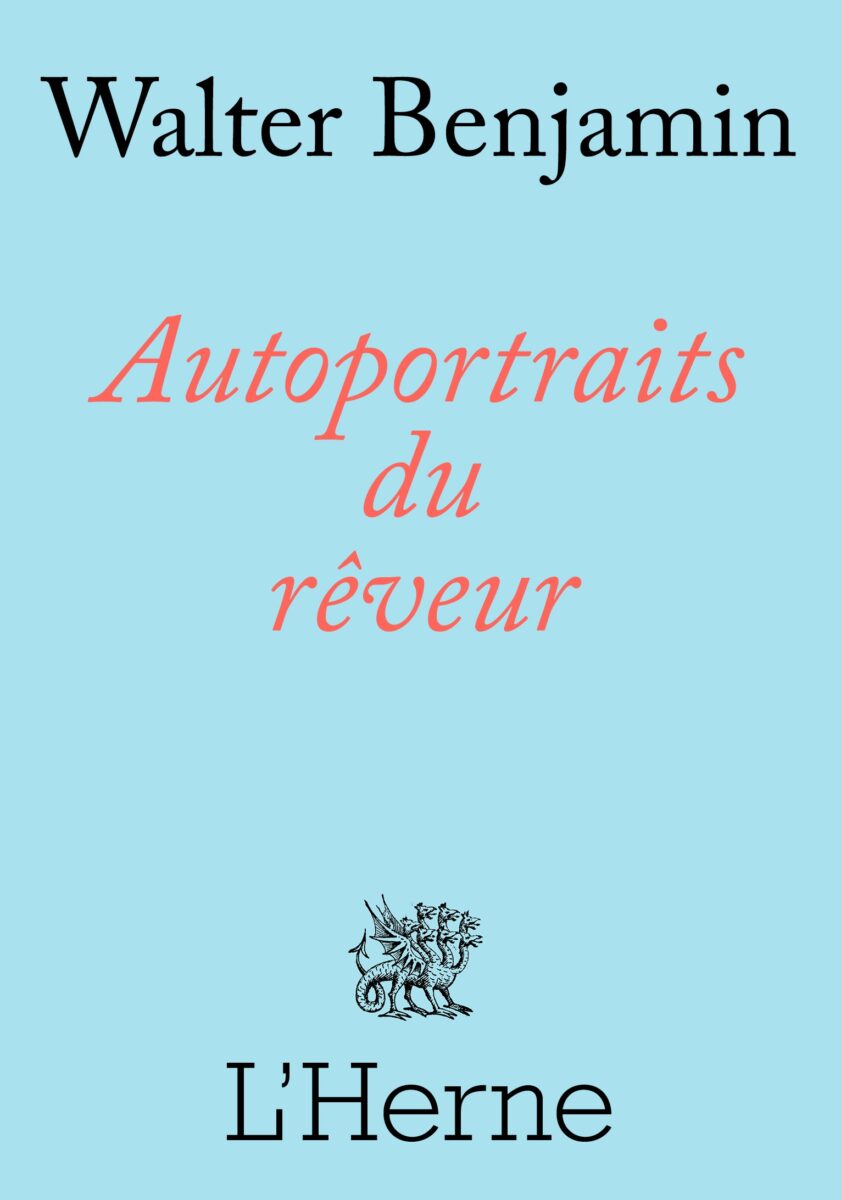 Autoportraits du rêveur de Walter Benjamin