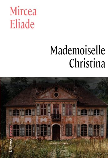 Mademoiselle Christina de Mircea ELIADE